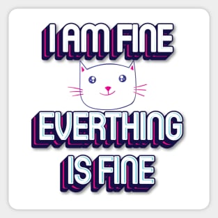 I AM FINE MODERN DESIGN Sticker